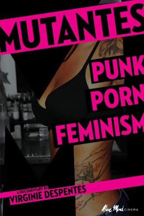 Mutantes: Punk Porn Feminism